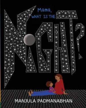 Mama, What is the Night?