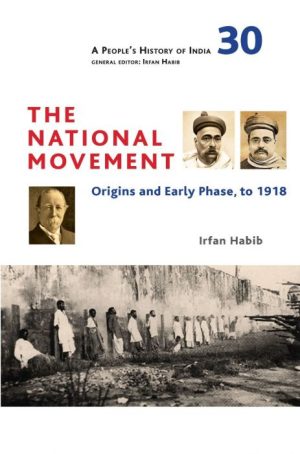 A People's History of India 30 - The National Movement Part 1