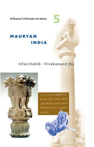 A People's History of India 5 - Mauryan India