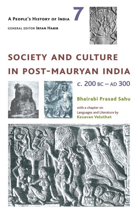 A People's History of India 7 - Society and Culture 200 BC - AD 300